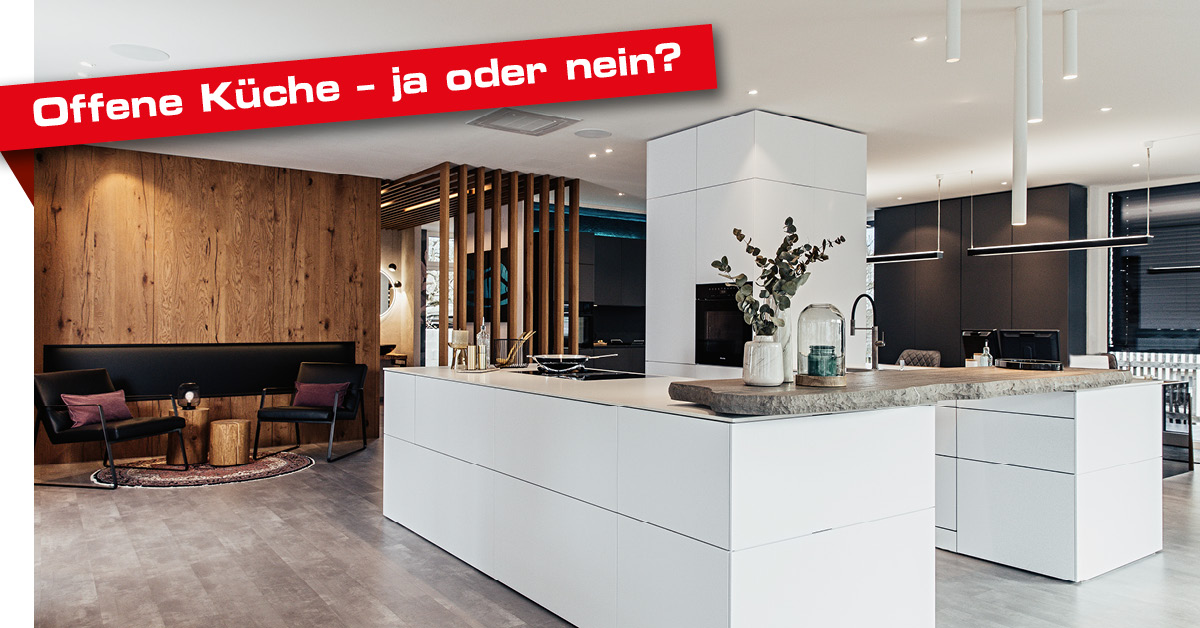 Offene Küche: Das müssen Sie vor dem Kauf beachten!